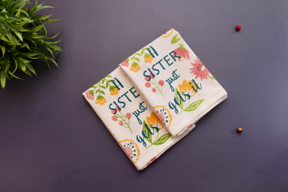 'Sister Just Gets it' Printed Kitchen Towels, Set of 2